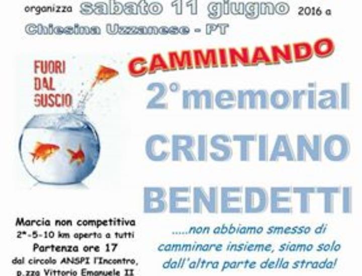 Sabato 11 giugno a Chiesina si svolgerà Fuori Dal Guscio...Camminando - Secondo Memorial Cristiano Benedetti