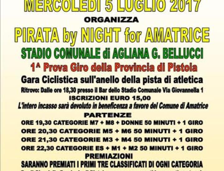 Mercoledì 5 luglio ad Agliana il Pirata by Night for Amatrice